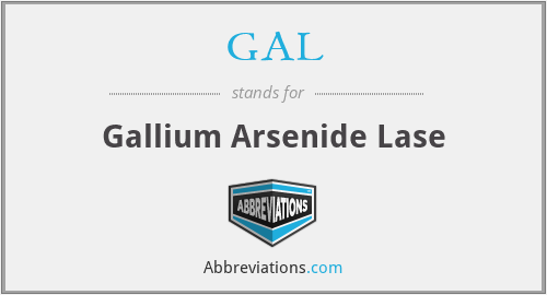 GAL - Gallium Arsenide Lase