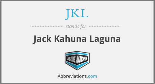 JKL - Jack Kahuna Laguna