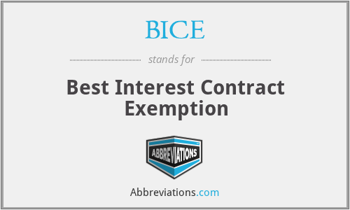 BICE - Best Interest Contract Exemption