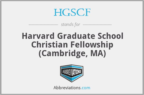 HGSCF - Harvard Graduate School Christian Fellowship (Cambridge, MA)