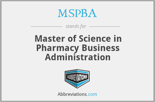 MSPBA - Master of Science in Pharmacy Business Administration