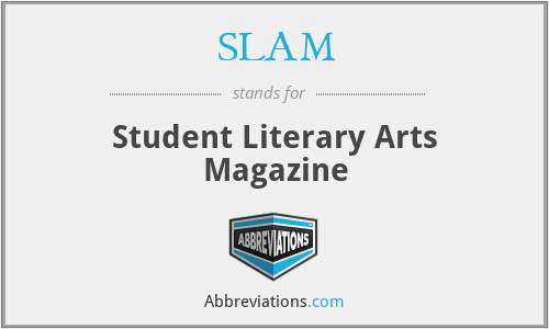 SLAM - Student Literary Arts Magazine