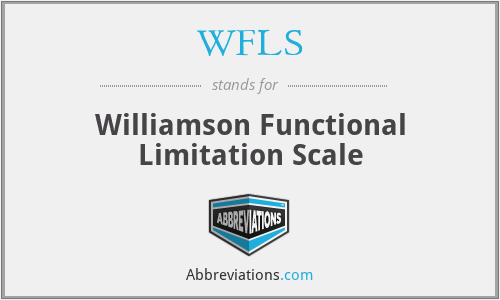 WFLS - Williamson Functional Limitation Scale