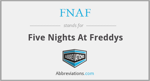 FNAF - Five Nights At Freddys