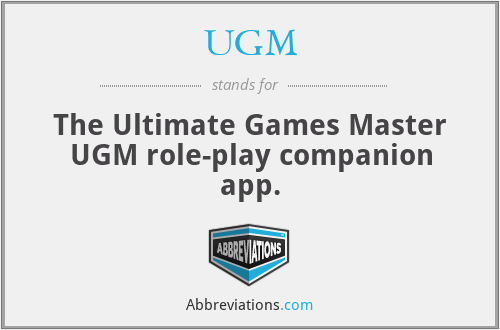 UGM - The Ultimate Games Master UGM role-play companion app.