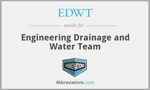EDWT - Engineering Drainage and Water Team