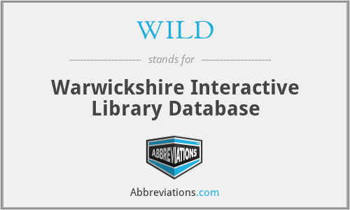 WILD - Warwickshire Interactive Library Database