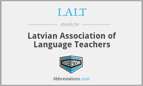 LALT - Latvian Association of Language Teachers