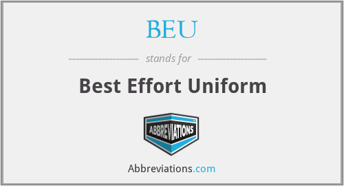 BEU - Best Effort Uniform