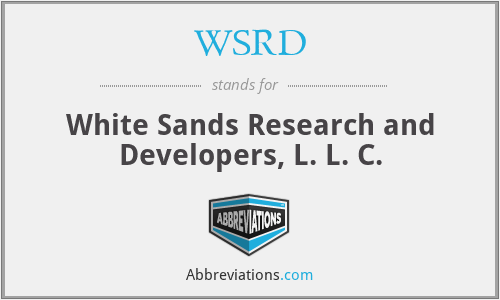 WSRD - White Sands Research and Developers, L. L. C.