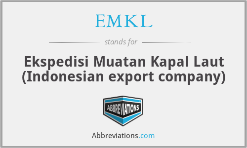 EMKL - Ekspedisi Muatan Kapal Laut (Indonesian export company)