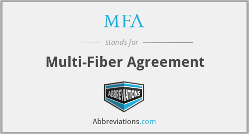 MFA - Multi-Fiber Agreement