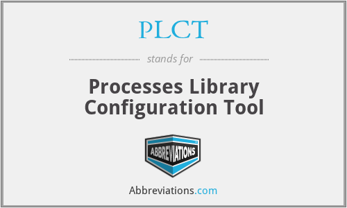 PLCT - Processes Library Configuration Tool