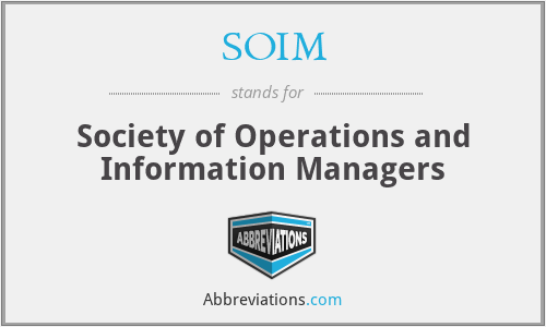 SOIM - Society of Operations and Information Managers