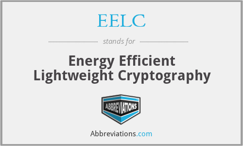 EELC - Energy Efficient Lightweight Cryptography