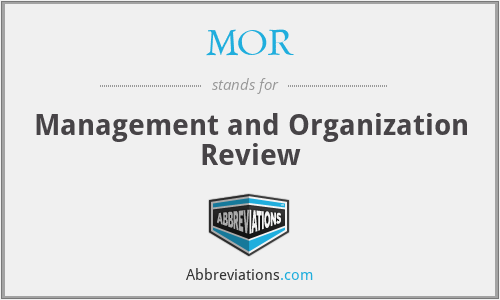 MOR - Management and Organization Review