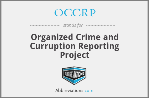 OCCRP - Organized Crime and Curruption Reporting Project