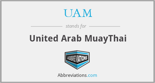 UAM - United Arab MuayThai