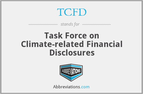 TCFD - Task Force on Climate-related Financial Disclosures