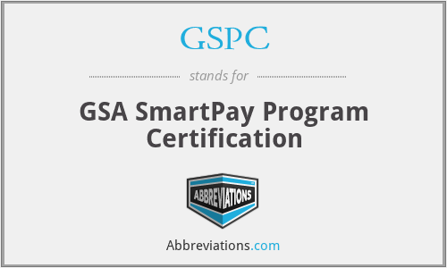 GSPC - GSA SmartPay Program Certification