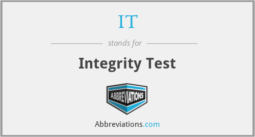 IT - Integrity Test