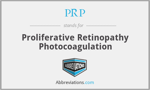 PRP - Proliferative Retinopathy Photocoagulation