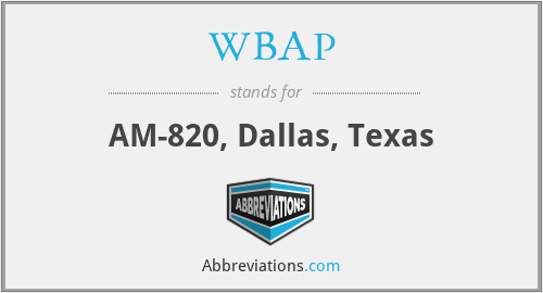 WBAP - AM-820, Dallas, Texas