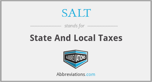 SALT - State And Local Taxes