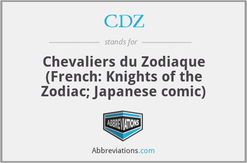 CDZ - Chevaliers du Zodiaque (French: Knights of the Zodiac; Japanese comic)