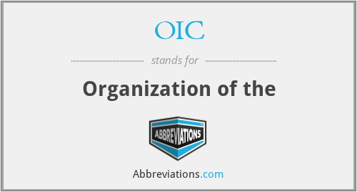 OIC - Organization of the