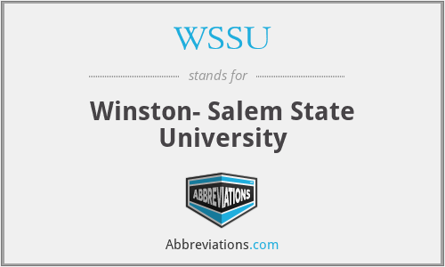 WSSU - Winston- Salem State University