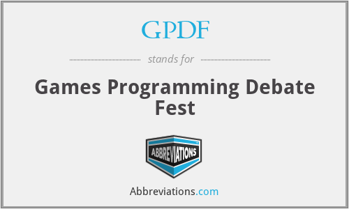 GPDF - Games Programming Debate Fest