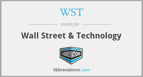 WST - Wall Street & Technology