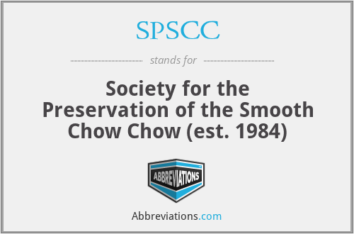 SPSCC - Society for the Preservation of the Smooth Chow Chow (est. 1984)