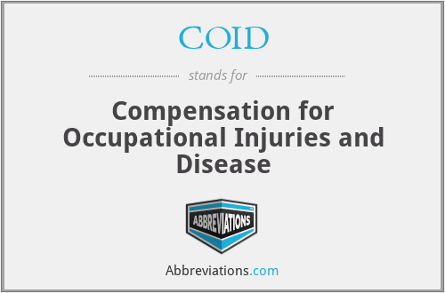 COID - Compensation for Occupational Injuries and Disease