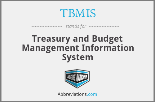 TBMIS - Treasury and Budget Management Information System