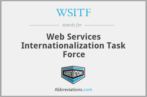 WSITF - Web Services Internationalization Task Force
