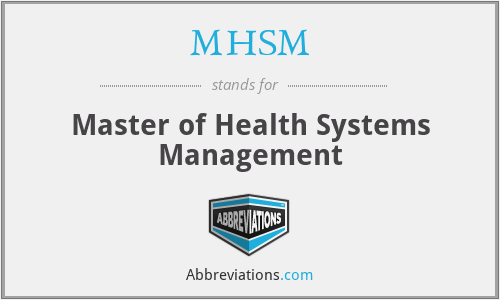 MHSM - Master of Health Systems Management