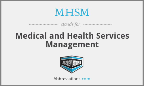 MHSM - Medical and Health Services Management