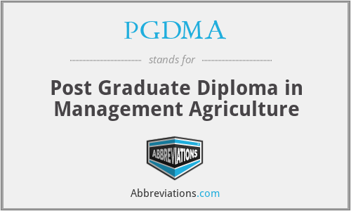 PGDMA - Post Graduate Diploma in Management Agriculture