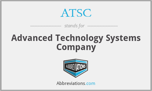ATSC - Advanced Technology Systems Company