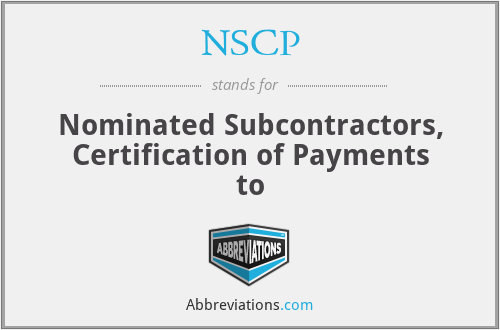 NSCP - Nominated Subcontractors, Certification of Payments to