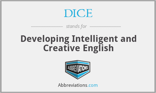 DICE - Developing Intelligent and Creative English