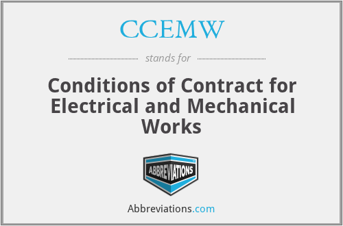 CCEMW - Conditions of Contract for Electrical and Mechanical Works