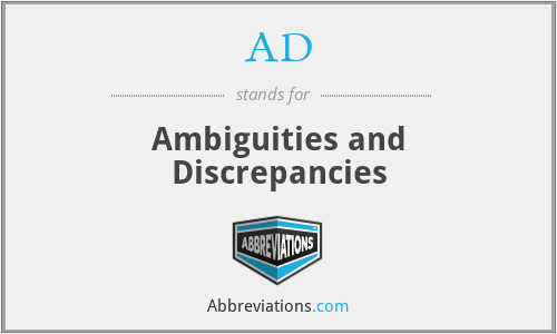AD - Ambiguities and Discrepancies