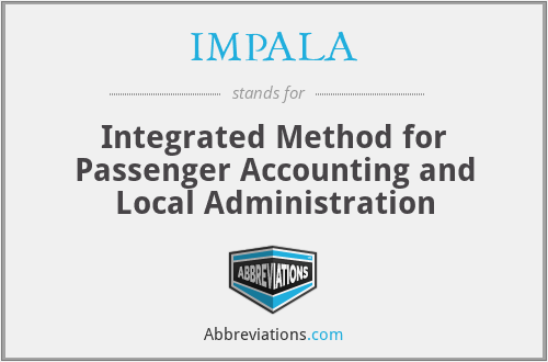 IMPALA - Integrated Method for Passenger Accounting and Local Administration