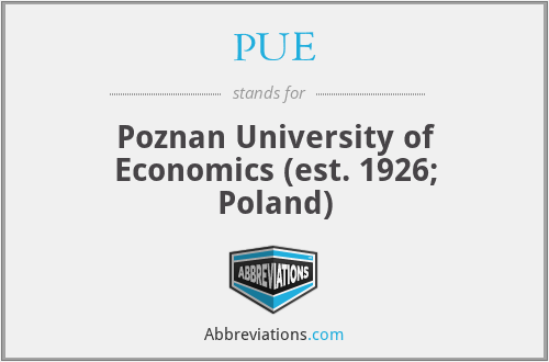 PUE - Poznan University of Economics (est. 1926; Poland)