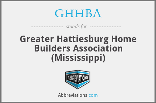 GHHBA - Greater Hattiesburg Home Builders Association (Mississippi)
