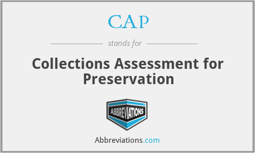 CAP - Collections Assessment for Preservation