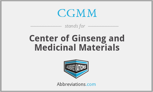 CGMM - Center of Ginseng and Medicinal Materials